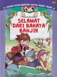 Image of Komik Keselamatan Untuk Anak-anak: Selamat dari Bahaya Banjir
