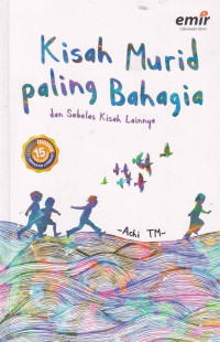 Image of Kisah Murid paling Bahagia dan Sebelas Kisah Lainnya