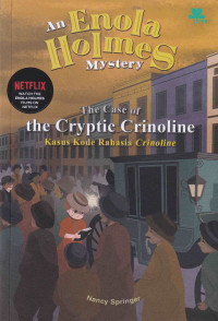 Image of an Enola Holmes Mystery: the Case of the Cryptic Crinoline