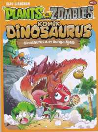 Image of Plants Vs Zombies: Komik Dinosaurus: Dinosaurus dan Bunga Ajaib