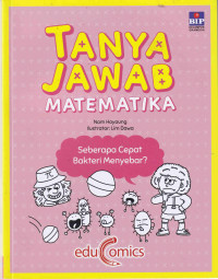 Image of Tanya Jawab Matematika: Seberapa Cepat Bakteri Menyebar?