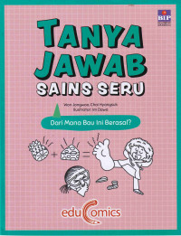 Image of Tanya Jawab Sains Seru: Dari Mana Bau Ini Berasal?