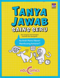 Image of Tanya Jawab Sains Seru: Ke Arah Mana Hewan Membuang Kotoran?