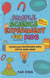 Image of Simple science experiment for kids: kumpulan eksperimen seru untuk anak-anak