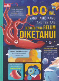 Image of 100 hal yang harus kamu tahu tentang sesuatu yang belum diketahui