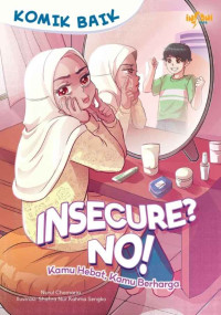 Image of Komik baik: insecure? no! kamu hebat, kamu berharga